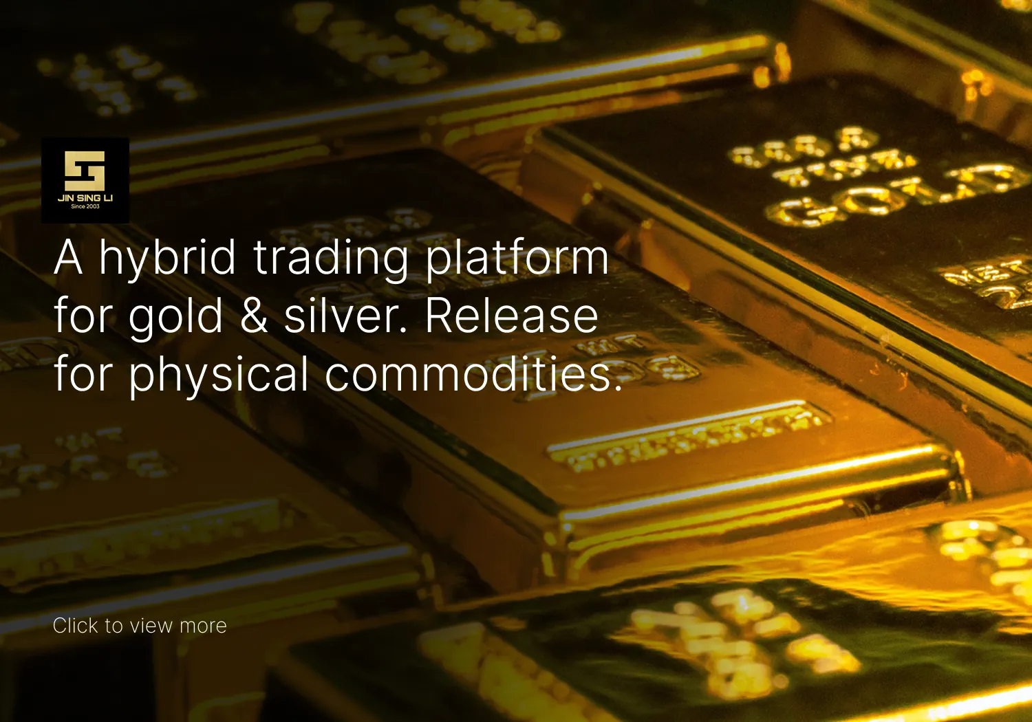 Jin Sing Li — Gold & Silver Trading Platform