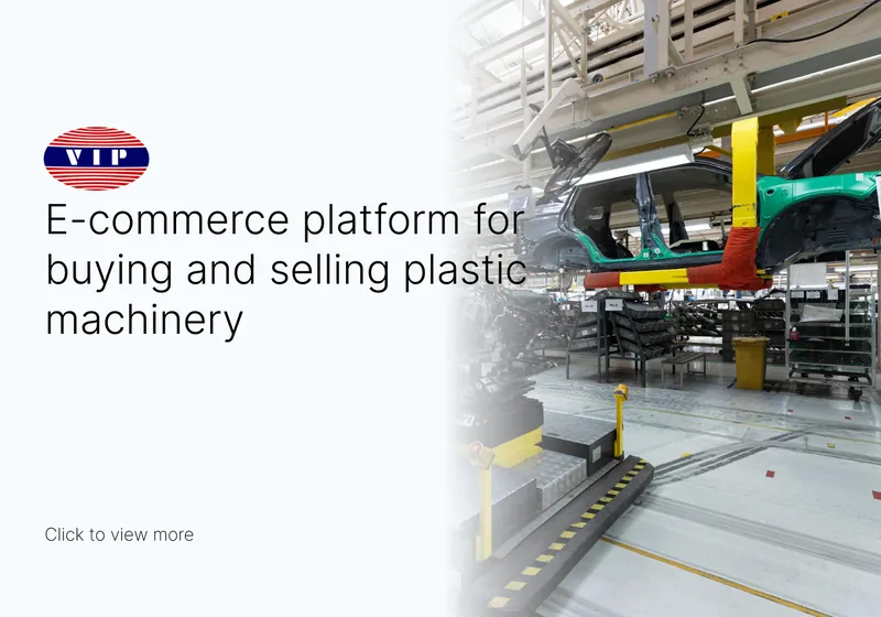 VIP Plastic Machinery Marketplace